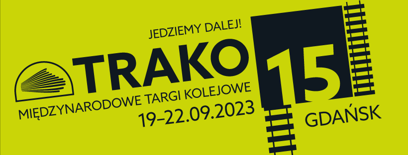 Zaproszenie na stoisko Fundacji ProKolej na targach TRAKO 2023